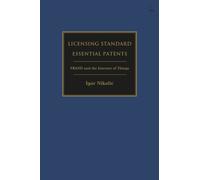 Licensing Standard Essential Patents : FRAND and the Internet of Things