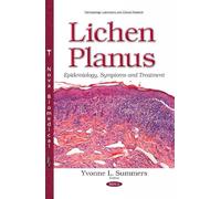Lichen Planus: Epidemiology, Symptoms & Treatment