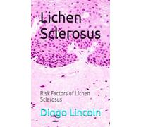 Lichen Sclerosus: Risk Factors of Lichen Sclerosus