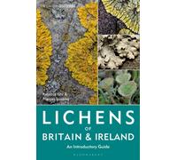 Lichens of Britain and Ireland : An Introductory Guide