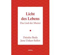 Licht des Lebens: Das Lied der Mutter