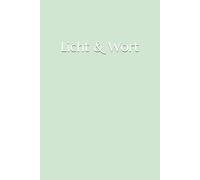 Licht & Wort - Bibel-Studien-Journal mit der SOAP-Methode: Strukturiertes Notizbuch für die vertiefte Schriftbetrachtung und stille Zeit | Ein ... Bibelstudium und persönliches Gebet