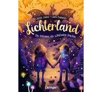 Lichterland 3. Das Geheimnis des schlafenden Drachen