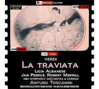 Licia Albanese, Jan Peerce, Robert Merrill, NBC Symphony Orchestra & Arturo Toscanini - Toscanini conducts La Traviata
