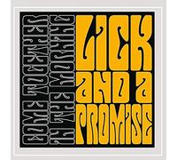 Lick & A Promise - Come Together in the Morn