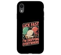 Lick Fast I'm Dripping Everywhere Ice Cream Funny Quote Case for iPhone XR