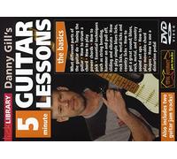 Lick Library: Danny Gill's 5 Minute Guitar Lessons - The Basics [DVD]