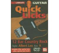 Lick Library: Quick Licks - Albert Lee 12 Bar Country Rock [DVD] [2009]