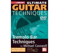 Lick Library: Ultimate Guitar Techniques - Tremelo Bar Techniques [DVD]