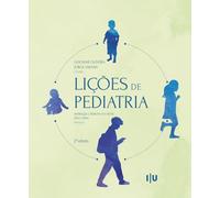 Lições de Pediatria: 2.ª edição (Ciências da Saúde)