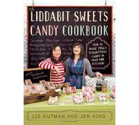 Liddabit Sweets Candy Cookbook, The