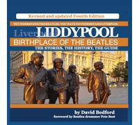 Liddypool: Birthplace of The Beatles