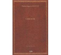 L'idée russe / par Vladimir Soloviev...