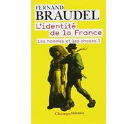 L'identite de la France: Les hommes et les choses 1