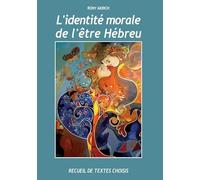 L'Identite Morale de l'Etre Hebreu