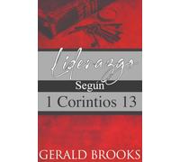 Liderazgo Según 1 Corintios 13