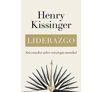 Liderazgo: Seis Estudios Sobre Estrategia Mundial / Leadership: Six Studies in World Strategy (Historia)