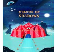 Lidia Brankovic Circus of Shadows Hardback Book Lidia Brankovic Multicolor