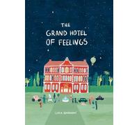 Lidia Brankovic The Grand Hotel of Feelings (Hardback)