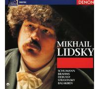 Lidsky, Mikhail - Plays Schumann/Brahms/Debussy/