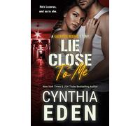 Lie Close To Me: Volume 5 (Lazarus Rising)