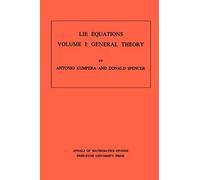 Lie Equations, Vol. I - General Theory. (AM-73) (Annals of Mathematics Studies)