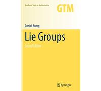 Lie Groups: 225 – Graduate Texts in Mathematics, 225