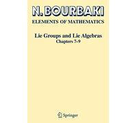 Lie Groups and Lie Algebras: Chapters 7-9 (Elements of Mathematics)