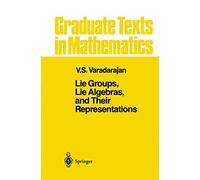 Lie Groups, Lie Algebras, and Their Representations: 102 (Graduate Texts in Mathematics, 102)