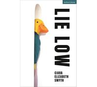 Lie Low (Modern Plays)