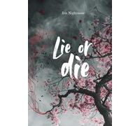 Lie or Die