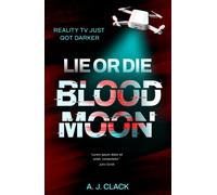 Lie or Die : A reality-TV based thriller for fans of The Traitors