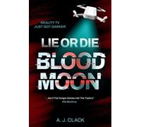Lie or Die, Blood Moon
