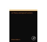Lie Theory and Special Functions