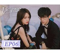 Lie to Love EP06