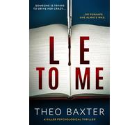 Lie to Me: a killer psychological thriller