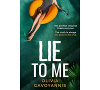 Lie to Me: The captivating 1960s set historical debut Greek island page-turner perfect for Summer 2025!