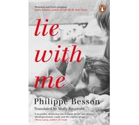 Lie With Me: 'Stunning and heart-gripping' André Aciman