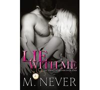 Lie With Me: (Decadence After Dark Book 4): Volume 4 (The Decadence After Dark Series)