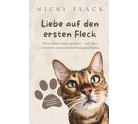 Liebe auf den ersten Fleck: Wenn deine Katze markiert - mit Herz verstehen und einfache Lösungen finden