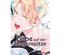 Liebe auf der Zungenspitze 02: Eine heiße Romanze voller Geschmack