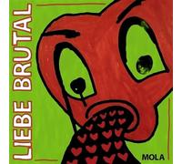 Liebe Brutal [VINYL]