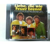 Liebe, die wie Feuer brennt - Liebe, die wie Feuer brennt