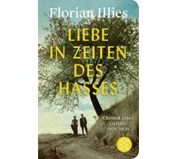 Liebe in Zeiten des Hasses: Chronik eines Gefühls 1929-1939 | Geschenkausgabe im Miniformat