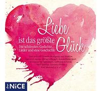 Liebe Ist das Größte Glück.die Schönsten Gedichte