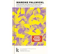 Liebe Jorinde oder Warum wir einen neuen Feminismus des Miteinanders brauchen: Von der Autorin des Bestsellers 'Die Wut, die bleibt'
