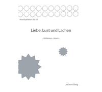 Liebe, Lust und Lachen: ...loslassen...lesen...