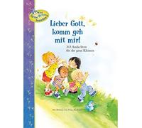 Lieber Gott, komm geh mit mir: 365 Andachten f, Carla-Barnhill.