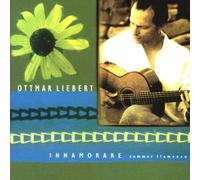 Ottmar Liebert - Innamorare-Summer Flamenco