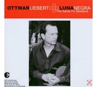 Liebert Ottmar - The Santa Fe Sessions
